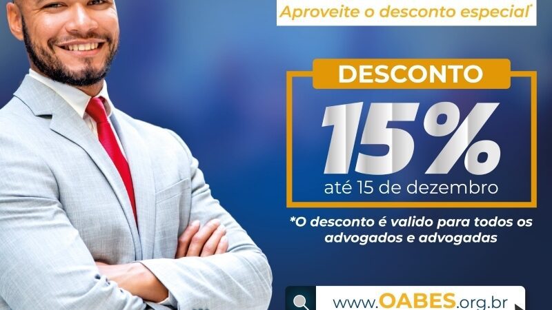 Garanta seu desconto de 15% ao pagar a anuidade da OAB-ES até 15 de dezembro