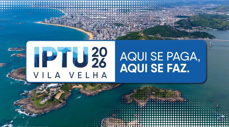 Guias do IPTU 2026 já estão disponíveis para emissão online em Vila Velha