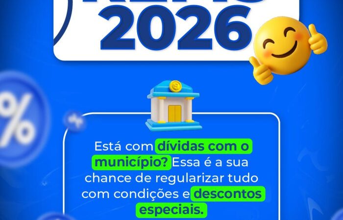 Prefeitura reforça alerta sobre vencimento do prazo do Refis 2026