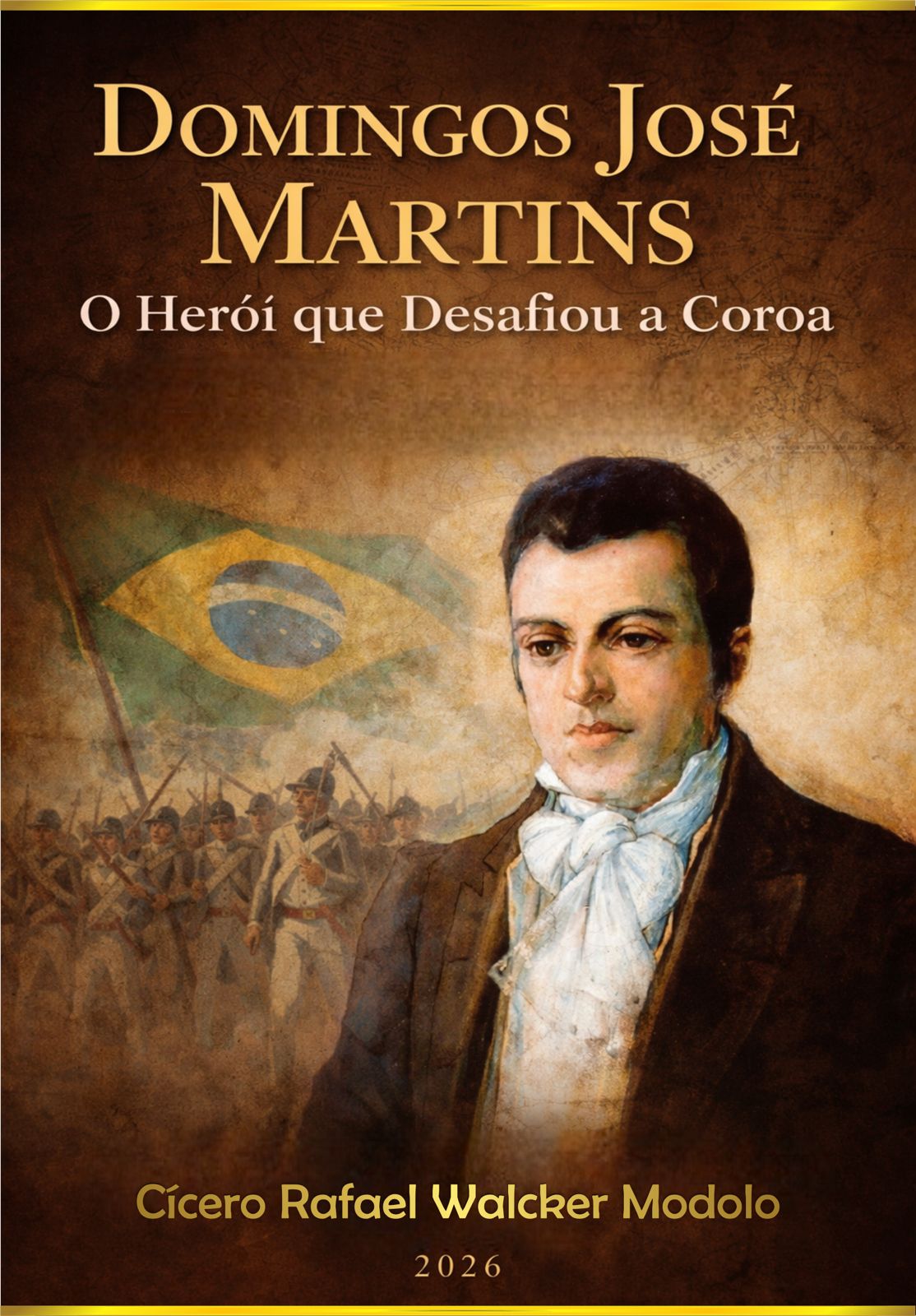 A história de Domingos José Martins e seu confronto com a Coroa