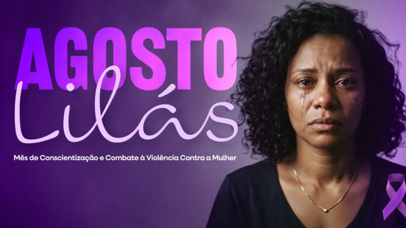 Cariacica promove programação especial do Agosto Lilás no combate à violência doméstica